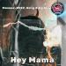 Mosees, Ozlig & NVSV feat. Ely May - Hey Mama