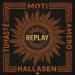 MOTi, Amero, Hallasen & Tuhasté - Replay