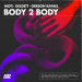 Moti & Des3Ett & Gerson Rafael - Body 2 Body