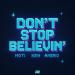 MOTi, KEN & Amero - Dont Stop Believin'
