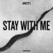 MOTi - Stay With Me