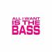 Mousse T. - All I Want Is The Bass (Edit)