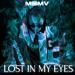 MSMV - Lost in My Eyes