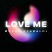 Murat Uyar & LHL - LOVE ME