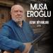 Musa Eroglu - Uzak Diyarlar