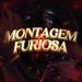 Mxng0 - MONTAGEM FURIOSA