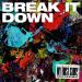 MY FIRST STORY - BREAK IT DOWN
