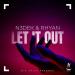 N3dek & Rhyan - Let It Out