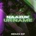 NAAZUK & Cy_He - Ur Name Ep Cy_he (Remix)