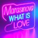 Nadeya, marasanova - what is love