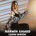 Narmin Ahmed - Canım Mənim