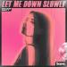 Nexeri feat. Britt - Let Me Down Slowly