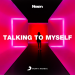 Nexeri - Talking To Myself