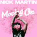Nick Martin - Moving On
