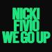 Nicki Minaj feat. Fivio Foreign - We Go Up (Extended)