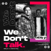 Nicky G & Andrew Price - We Don't Talk