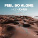 Nicky Jones - Feel so Alone