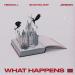 Nieman J, Jeremih & Shantel May - What Happens