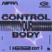 Nifra, 2 Unlimited & Hardwell - Control Your Body (Hardwell Edit)