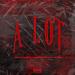 Night Lovell - A Lot