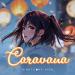 Nightcore High - Caravana