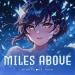 Nightcore High - Miles Above