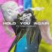 Noam - Hold You Again