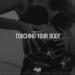 NØCTRIS - Touching Your Body