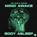 Odd Mob feat. OMNOM & Hyperbeam - Mind Awake, Body Asleep