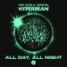Odd Mob, Omnom & Hyperbeam - All Day, All Night