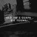 Old Jim & Guapa - Die Young