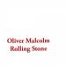 Oliver Malcolm - Rolling Stone