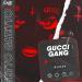 OLZXVS - GUCCI GANG