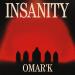 Omar'K - Insanity (Original Mix)
