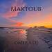 oMeRa DJ - Maktoub