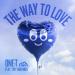 One-T, YWY, NIKA - The Way To Love