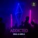 ONEIL, SMOLA - Addicted