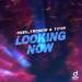 ONEIL, Troshin & Titov - Looking Now