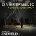 OneRepublic - Give Me Something (For Arknights Endfield)