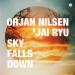 Orjan Nilsen & JAI RYU - Sky Falls Down