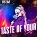 OSLM - Taste Of Your Lies
