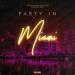 Outgang & Yanik Coen feat. Eday - Party In Miami (Robbie Rivera Remix)