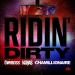 Ownboss, NXNJAS & Chamillionaire - Ridin' Dirty