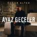 Özgür Alter - Ayaz Geceler