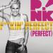 P!nk - Fkin' Perfect