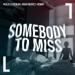 Pascal Letoublon, David Puentez & Remme - Somebody To Miss