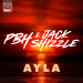 PBH & Jack - Ayla