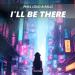 Phill Loud, Exlls - I'll Be There