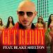 Pitbull feat. Blake Shelton & Joe Perry - Get Ready