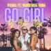 Pitbull ft. Trina & Young Bo$$ - Go Girl